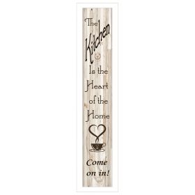 "Kitchen Is The Heart of The Home" by Millwork Engineering; Ready to Hang Framed Print; White Frame